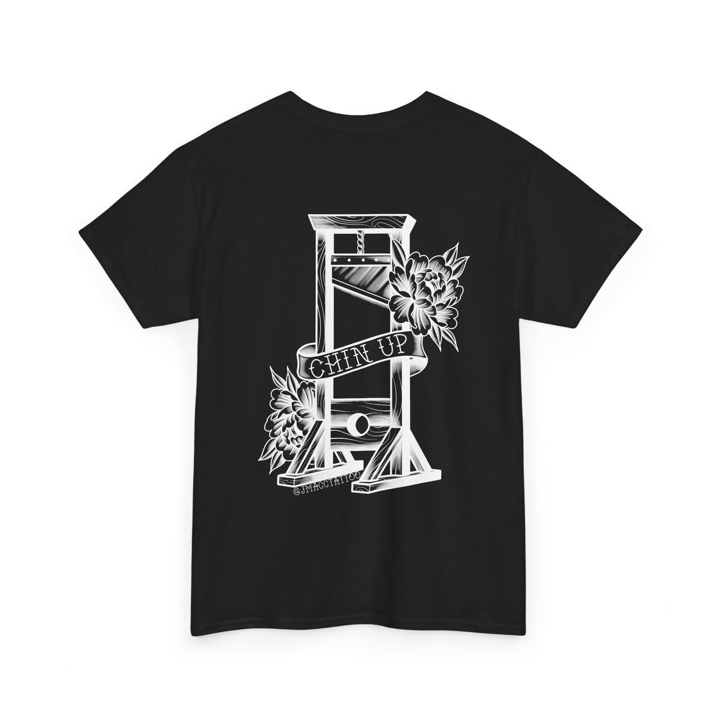 Chin Up - Heavy Cotton Tee